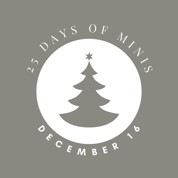 December 16 Mini