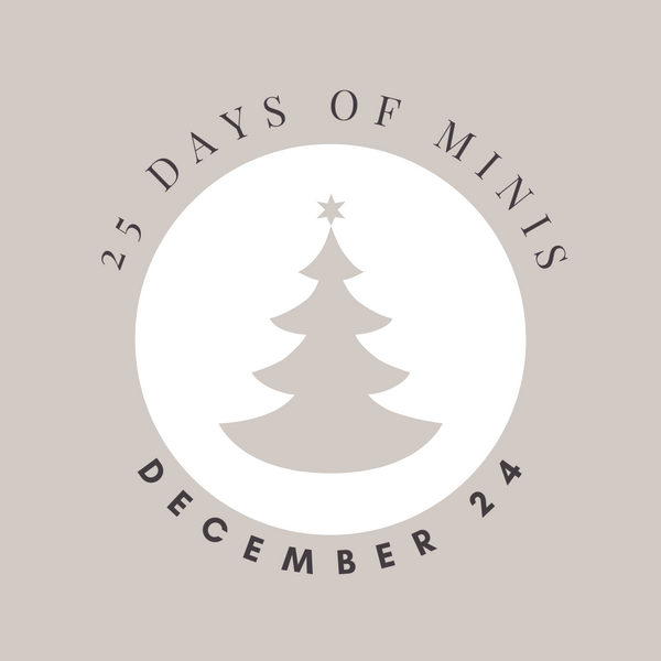 December 24 Mini